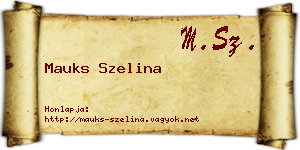 Mauks Szelina névjegykártya